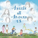 Angels All Around Us by Larry S. Glover