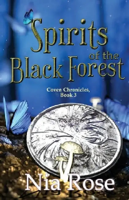 Spirits of the Black Forest by Nia Rose