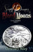 Sand Dunes and Blood Moons by Octavia J. Riley