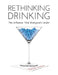 Rethinking Drinking: The Influence That Everyone's Under by Craig Noble