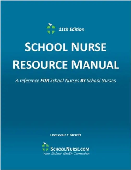 SCHOOL NURSE RESOURCE MANUAL 11th Edition by Levasseur, Suzanne