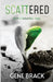 Scattered: Faith in Unfamiliar Times by Gene Brack