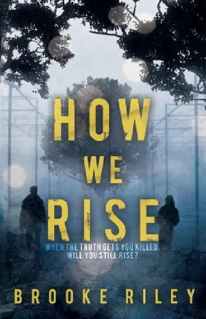 How We Rise by Brooke Riley