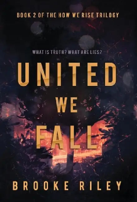 United We Fall by Brooke Riley