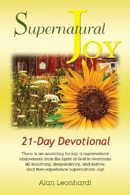 Supernatural Joy by Alan Leonhardt