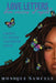 Love Letters from Versions of Myself: A Memoir of Self-Discovery, Transformation, & Healing by Monique Samuels