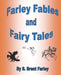 Farley Fables and Fairy Tales by S. Brent Farley