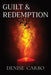 Guilt & Redemption by Denise Carbo