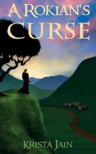 A Rokian's Curse by Krista Jain