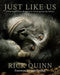 Just Like Us: A Veterinarian's Visual Memoir of Our Vanishing Great Ape Relatives by Rick Quinn