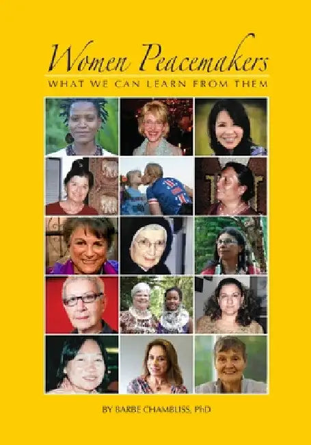 Women Peacemakers by Barbe Chambliss