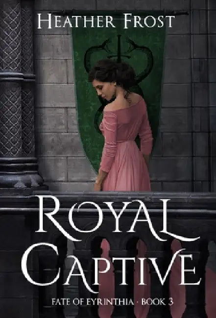 Royal Captive by Heather Frost