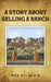 A Story about Selling a Ranch by Wes St Clair