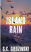 Island Rain by S. C. Giedzinski