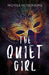 The Quiet Girl by Nichole Heydenburg