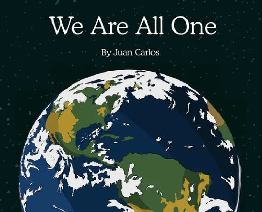 We Are All One by Juan Carlos