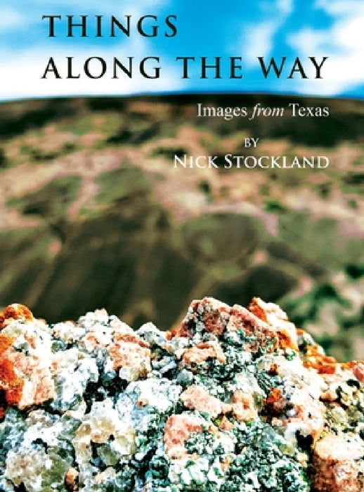 Things Along the Way by Nick Stockland, Biju Mathew, Marcy McGuire