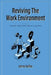 Reviving the Work Environment: Taking Your Position as a Leader by James Saliba