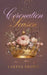 Coronation Season by Lakeya Brown