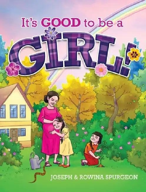 It's Good to be a Girl! by Joseph R. Spurgeon