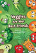 Veggies are Your Best Friends by Hristina Bell