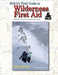 SOLO Field Guide to Wilderness First Aid, 5th ed by T. B. R. Walsh