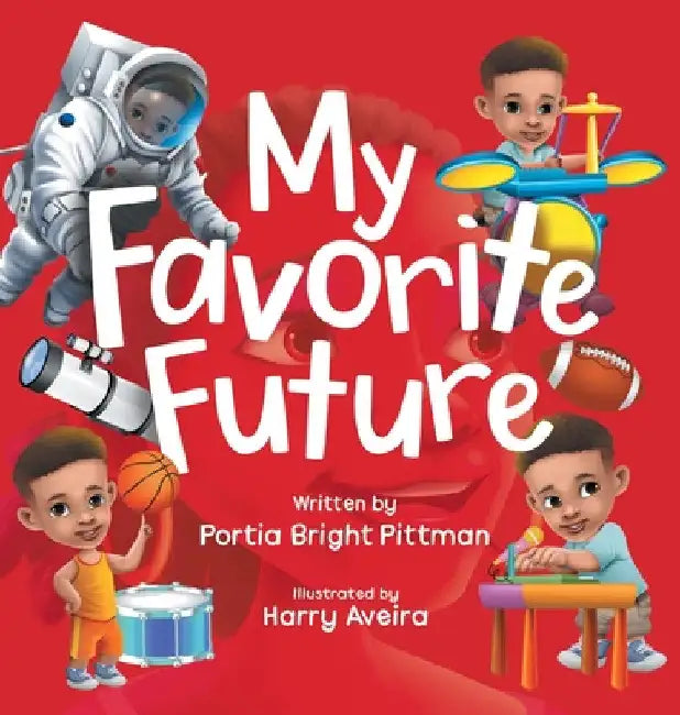 My Favorite Future by Portia Bright Pittman