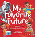 My Favorite Future by Portia Bright Pittman