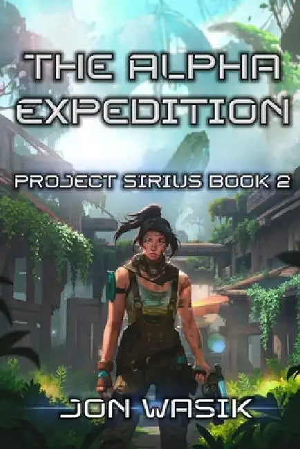 The Alpha Expedition by Jon Wasik
