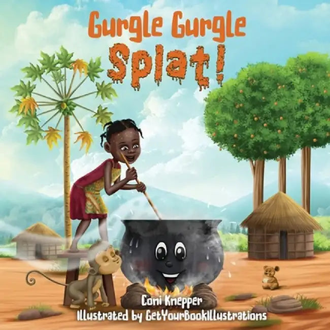 Gurgle Gurgle Splat! by Coni Knepper