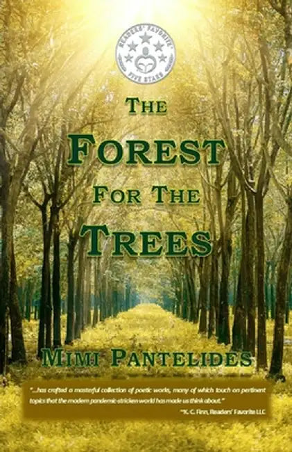 The Forest For The Trees by Mimi Pantelides