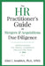The HR Practitioner's Guide to Mergers & Acquisitions Due Diligence: Understanding the People, Leadership, and Culture Risks in M&A by Klint C. Kendrick Sphr