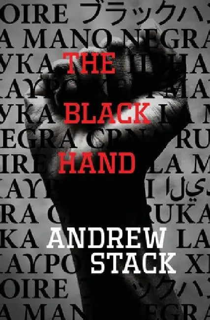 The Black Hand by Andrew Stack