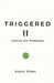 Triggered II: Church Girl Problems by Enjoli R. Gibbs