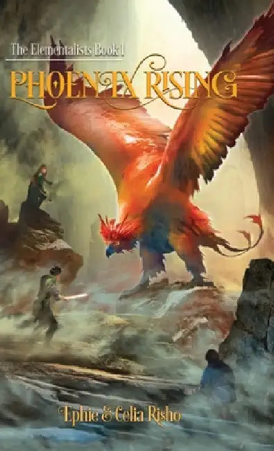 Phoenix Rising by Ephie Risho