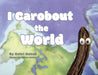 I Carobout the World by Oshri Hakak