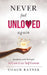 Never Feel Unloved Again: Symptoms and Strategies to Cure Low Self-Esteem by Coach Daniel Ratner