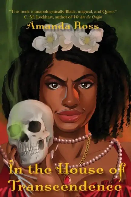 In the House of Transcendence by Amanda Ross