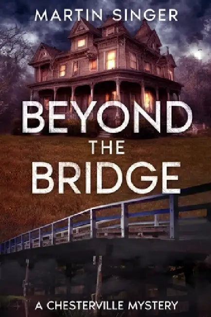 Beyond The Bridge by Martin Singer