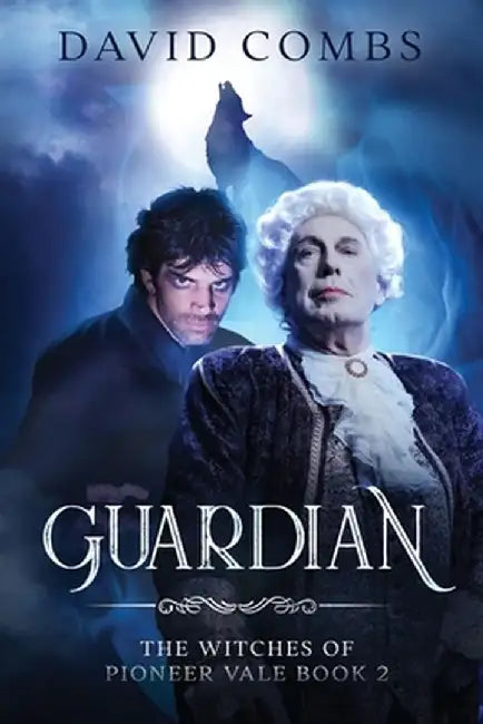 Guardian by David A. Combs