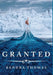 Granted by Kendra Thomas