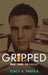 Gripped Part 3: The Fallout by Padula, Stacy A.