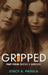 Gripped Part 4: Smoke & Mirrors by Padula, Stacy A.