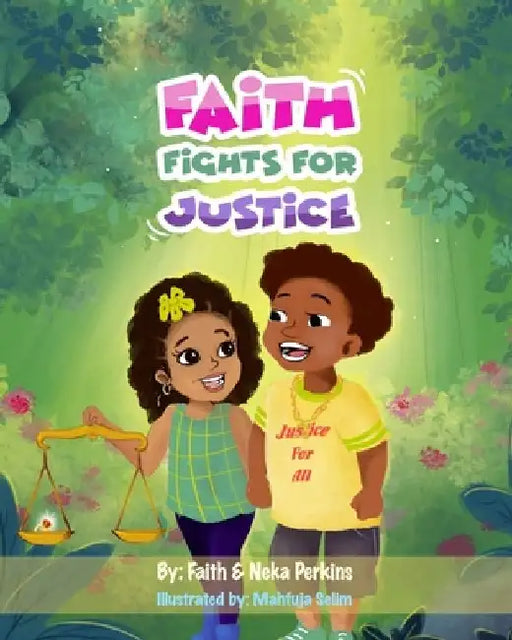 Faith Fights For Justice by Faith Perkins