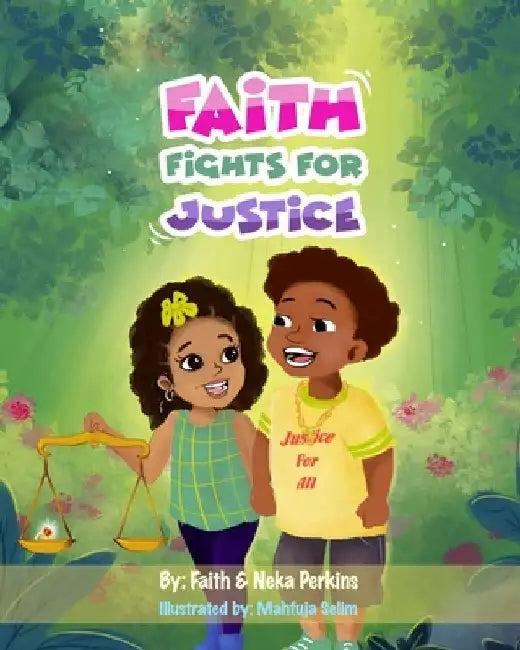 Faith Fights For Justice by Faith Perkins