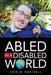 Abled In A Disabled World by Evin B. Hartsell