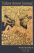 Yellow Arrow Journal, Renascence: Vol. VI, No. 1, Spring 2021 by Yellow Arrow Publishing