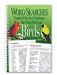 Word Searches, Puzzles and Fun Facts for Those Who Love Birds by Product Concept Editors