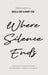 Where Silence Ends by Mary Ruiz
