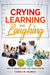 Crying, Learning, and Laughing: Why Students Visit the Teen Center by Tamika M. Murray
